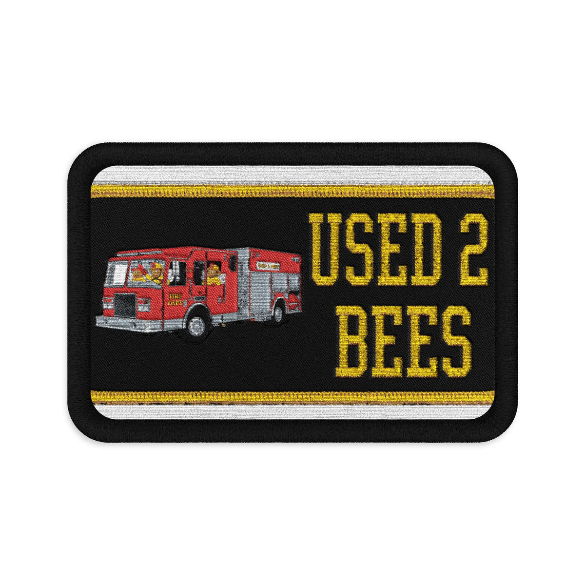 Used 2 Bees — Fire Engine Patch