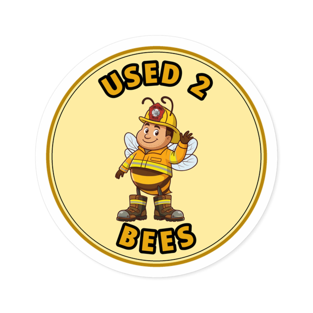 Used 2 Bees Circle Sticker — Fire Dept — Firefighter